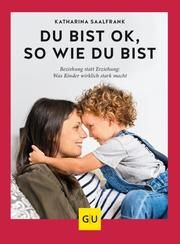 Du bist ok, so wie du bist Saalfrank, Katharina 9783833874390