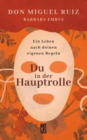 Du in der Hauptrolle Ruiz, Don Miguel/Emrys, Barbara 9783949458026