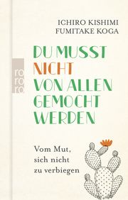 Du musst nicht von allen gemocht werden Kishimi, Ichiro/Koga, Fumitake 9783499013379