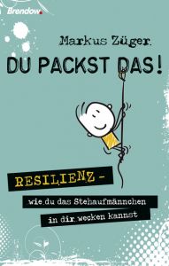 Du packst das! Züger, Markus 9783961400706