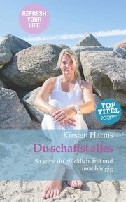 Du schaffst alles Harms, Kirsten 9783740745950