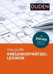 Duden - Das große Kreuzworträtsel-Lexikon  9783411054404