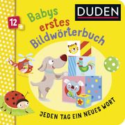 Duden 12+: Babys erstes Bildwörterbuch Felgentreff, Carla 9783737336604