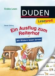 Duden Leseprofi - Ein Ausflug zum Reiterhof Dölling, Beate 9783737333153