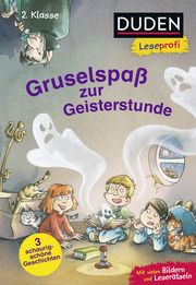 Duden Leseprofi - Gruselspaß zur Geisterstunde Dölling, Beate/Laget, Didier 9783737336581