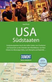 DuMont Reise-Handbuch USA, Die Südstaaten Pinck, Axel 9783770184941