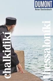 DuMont Reise-Taschenbuch Chalkidikí & Thessaloníki Bötig, Klaus 9783616020198