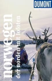 DuMont Reise-Taschenbuch Norwegen - Der Norden mit Lofoten Möbius, Michael/Ster, Annette 9783616007113