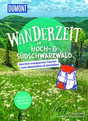 DuMont Wanderzeit im Hoch- & Südschwarzwald Glinka, Kai/Wachsmann, Florian 9783616032726
