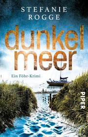 Dunkelmeer Rogge, Stefanie 9783492316026