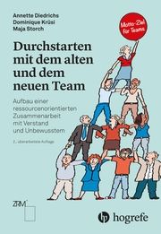 Durchstarten mit dem Team Diedrichs, Annette/Krüsi, Dominique/Storch, Maja 9783456860312