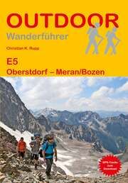 E5 Oberstdorf - Meran/Bozen Rupp, Christian K 9783866868113