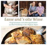 Easse und 's olte Wisse Marktgemeinde Bad Hindelang 9783946917366