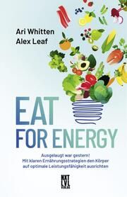 Eat for Energy Whitten, Ari/Leaf, Alex 9783949458576