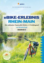 eBike-Erlebnis Rhein-Main Kraft, Alexander 9783898593328