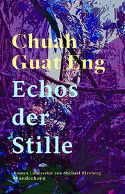 Echos der Stille Chuah, Guat Eng 9783884236772