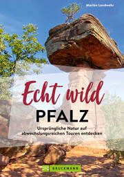 Echt wild - Pfalz Landwehr, Marion 9783734325588