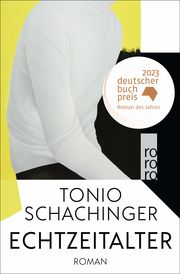Echtzeitalter Schachinger, Tonio 9783499010118