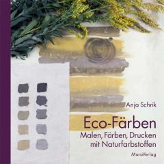 Eco-Färben Schrik, Anja 9783875125535