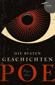 Edgar Allan Poe - Die besten Geschichten Poe, Edgar Allan 9783730604175