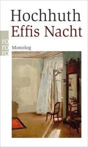 Effis Nacht Hochhuth, Rolf 9783499001277