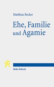 Ehe, Familie und Agamie Becker, Matthias 9783161625428
