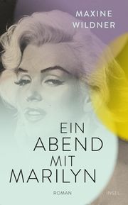 Ein Abend mit Marilyn Wildner, Maxine 9783458682462