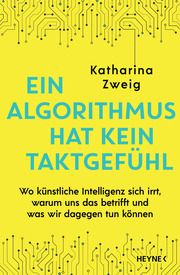 Ein Algorithmus hat kein Taktgefühl Zweig, Katharina 9783453207301