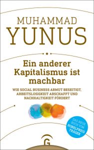 Ein anderer Kapitalismus ist machbar Yunus, Muhammad/Weber, Karl 9783579087153