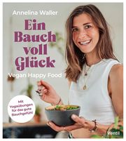 Ein Bauch voll Glück Waller, Annelina 9783955751975