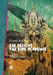 Ein Bericht für eine Akademie Kafka, Franz 9783946423171