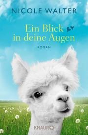 Ein Blick in deine Augen Walter, Nicole 9783426524244