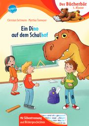 Ein Dino auf dem Schulhof Seltmann, Christian 9783401720012