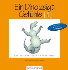 Ein Dino zeigt Gefühle 1 Manske, Christa 9783927796423