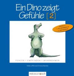 Ein Dino zeigt Gefühle 2 Manske, Christa 9783927796966