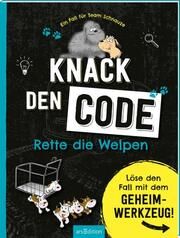 Ein Fall für Team Schnauze - Knack den Code: Rette die Welpen Löwenberg, Ute 9783845854267