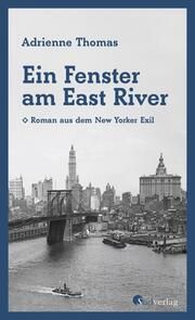 Ein Fenster am East River Thomas, Adrienne 9783878001621