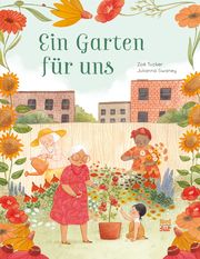 Ein Garten für uns Tucker, Zoë 9783314105890