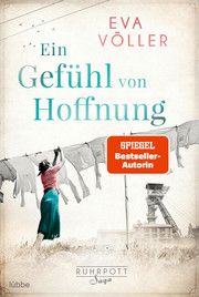 Ein Gefühl von Hoffnung Völler, Eva 9783404188185