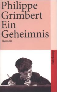 Ein Geheimnis Grimbert, Philippe 9783518459201