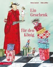 Ein Geschenk für den König Janisch, Heinz 9783219119015