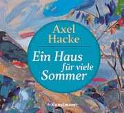 Ein Haus für viele Sommer Hacke, Axel 9783956145001