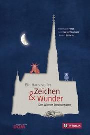 Ein Haus voller Zeichen und Wunder Fenzl, Annemarie/Mayer-Skumanz, Lene 9783702233631