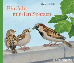 Ein Jahr mit den Spatzen Müller, Thomas 9783836957168