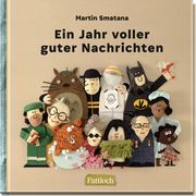 Ein Jahr voller guter Nachrichten Smatana, Martin 9783629009258