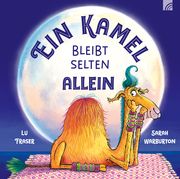 Ein Kamel bleibt selten allein Fraser, Lu 9783765554797