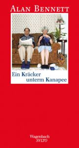 Ein Kräcker unterm Kanapee Bennett, Alan 9783803112682