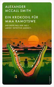 Ein Krokodil für Mma Ramotswe McCall Smith, Alexander 9783311155515