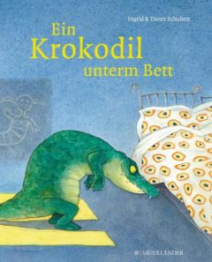 Ein Krokodil unterm Bett Schubert, Ingrid 9783737353397