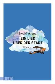 Ein Lied über der Stadt Arenz, Ewald 9783832166694